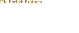 Die Ehrlich Brothers verwandelten die Westfalenhalle Dortmund in einen gigantischen Zauberkasten.
