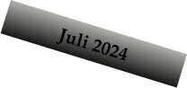 Juli 2024